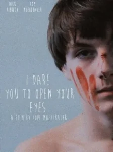 Постер Слабо открыть глаза? (I Dare You to Open Your Eyes)