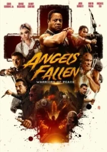 Постер Падшие ангелы: Воины мира (Angels Fallen: Warriors of Peace)