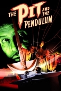Постер Колодец и маятник (Edgar Allan Poe's Pit and the Pendulum)