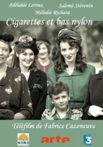 Постер Сигареты и нейлоновые чулки (Cigarettes et bas nylons)