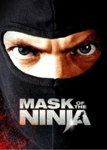 Постер Маска ниндзя (Mask of the Ninja)