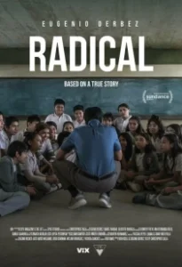 Постер Радикальный (Radical)
