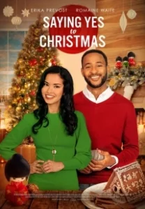Постер Скажи Рождеству Да (Saying Yes to Christmas)
