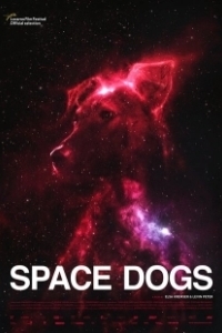 Постер Космические собаки (Space Dogs)