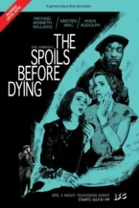 Постер Трофеи Вавилона: Трофеи перед смертью (The Spoils Before Dying)
