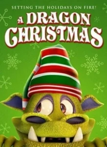 Постер Рождество дракона (A Dragon Christmas)