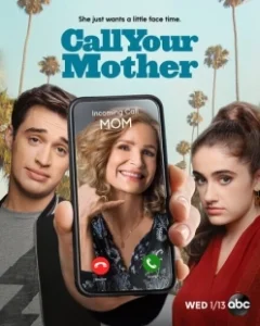 Постер Позвоните маме (Call Your Mother)