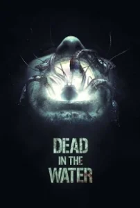 Постер Смерть на воде (Dead in the Water)