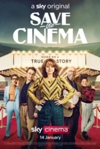 Постер Спасти кинотеатр (Save the Cinema)