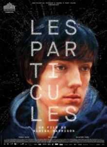 Постер Частицы (Les particules)