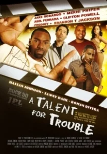 Постер Талант на неприятности (A Talent for Trouble)
