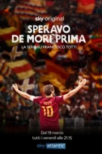 Постер Я надеялся, что не доживу до этого момента (Speravo de morì prima)