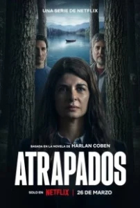 Постер Попавшие в ловушку (Atrapados)
