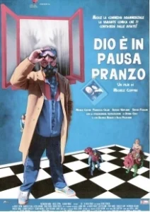 Постер Господь ушел обедать (Dio è in pausa pranzo)