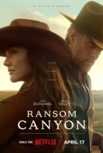 Постер Каньон Рэнсом (Ransom Canyon)