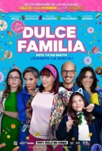Постер Сладкая семья (Dulce Familia)