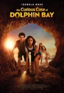 Постер Тайна Дельфиньей бухты (The Curious Case of Dolphin Bay)