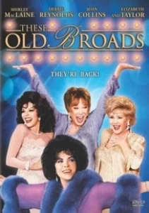 Постер Старые клячи по-американски (These Old Broads)