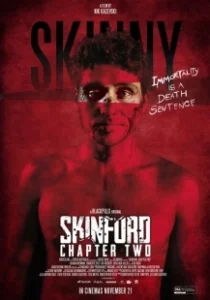 Постер Скинфорд: глава вторая (Skinford: Chapter Two)
