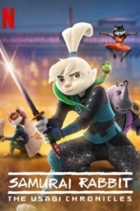 Постер Кролик-самурай: хроники Усаги (Samurai Rabbit: The Usagi Chronicles)