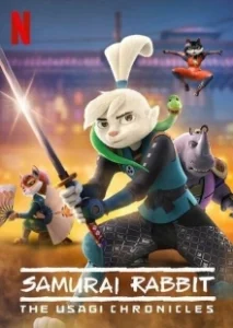 Постер Кролик-самурай: хроники Усаги (Samurai Rabbit: The Usagi Chronicles)