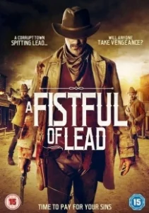 Постер Горсть свинца (A Fistful of Lead)