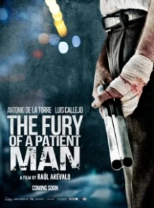Постер Терпеливый (The Fury of a Patient Man)