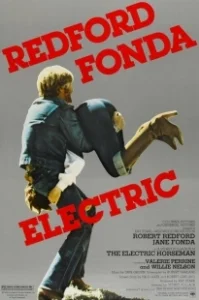 Постер Электрический всадник (The Electric Horseman)