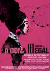 Постер Незаконная женщина (La dona il·legal)