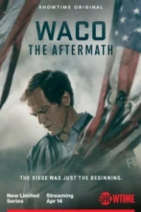 Постер Уэйко: Последствия (American Tragedies: Waco - The Trials)