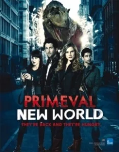 Постер Портал юрского периода: Новый мир (Primeval: New World)