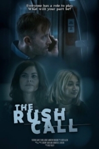 Постер Срочный звонок (The Rush Call)