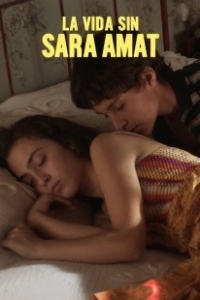 Постер Жизнь без Сары Амат (La vida sense la Sara Amat)