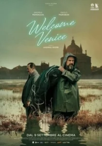 Постер Добро пожаловать в Венецию (Welcome Venice)