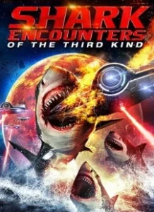Постер Акульи контакты третьей степени (Shark Encounters of the Third Kind)