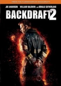 Постер Обратная тяга 2 (Backdraft 2)