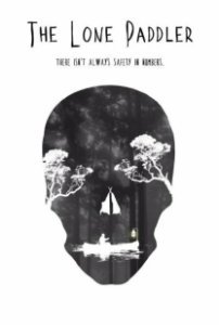 Постер Одинокий гребец (The Lone Paddler)