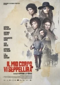 Постер Моё тело вас закопает (Il mio corpo vi seppellirà)