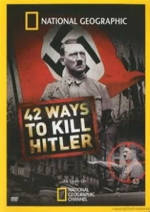 Постер 42 способа убить Гитлера (42 Ways to Kill Hitler)