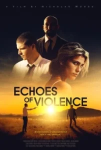 Постер Эхо насилия (Echoes of Violence)