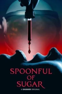 Постер Ложка сахара (Spoonful of Sugar)