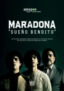 Постер Марадона: Благословенная мечта (Maradona: Blessed Dream)