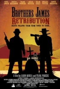 Постер Братья Джеймс: Возмездие (Brothers James: Retribution)