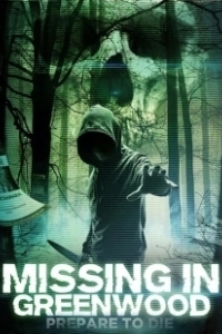 Постер Пропавшие в Гринвуде (Missing in Greenwood)