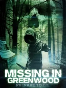 Постер Пропавшие в Гринвуде (Missing in Greenwood)