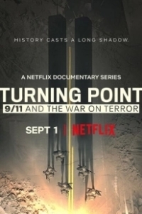 Постер Поворотный момент: 9/11 и война с терроризмом (Turning Point: 9/11 and the War on Terror)
