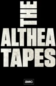 Постер Бойтесь ходячих мертвецов: Кассеты Алтеи (Fear the Walking Dead: The Althea Tapes)