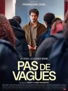 Постер Не делай шума (Pas de vagues)