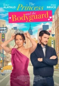 Постер Принцесса и телохранитель (The Princess and the Bodyguard)