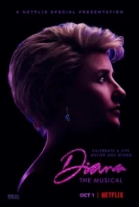 Постер Диана: Мюзикл (Diana: A True Musical Story)